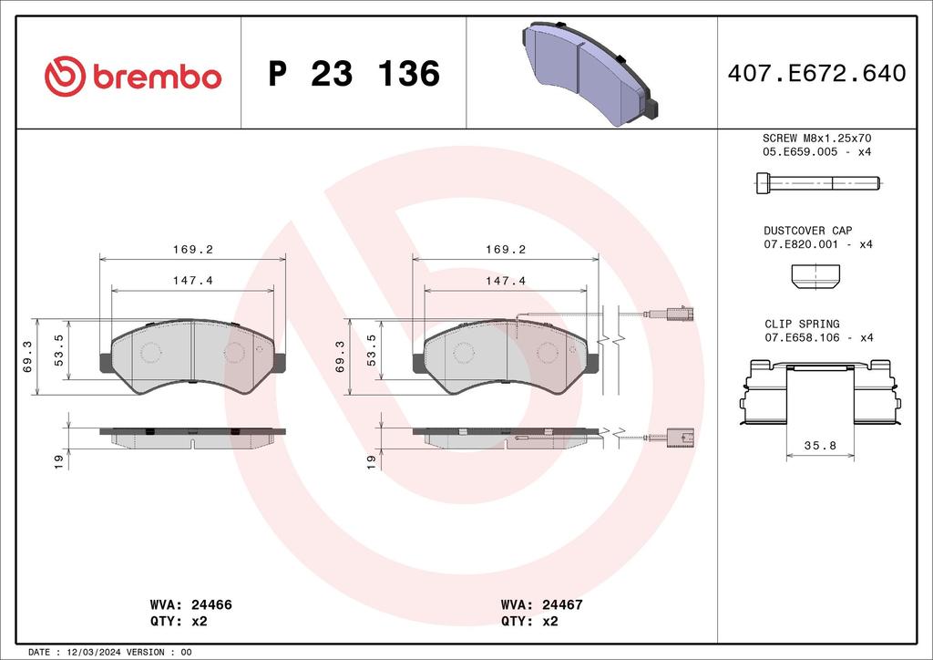BRAKE PADS FRONT WITH SENSOR BREMBO FIAT PSA